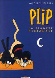 Cover of: Plip, la planète rectangle by Michel Pirus