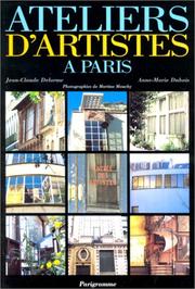 Ateliers d'artistes à Paris by Jean-Claude Delorme
