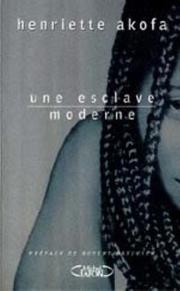 Une esclave moderne by Henriette Akofa