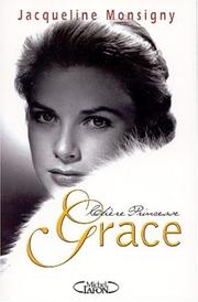 Cover of: Chère princesse Grace: souvenirs