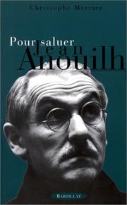 Cover of: Pour saluer Jean Anouilh