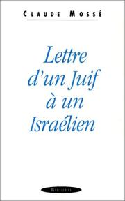Cover of: Lettre d'un juif à un israélien by Claude Mossé