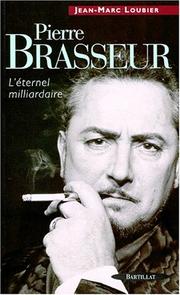 Cover of: Pierre Brasseur: l'éternel milliardaire