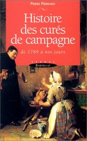 Cover of: Histoire des curés de campagne de 1789 à nos jours