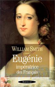 Cover of: Eugénie, impératrice des Français