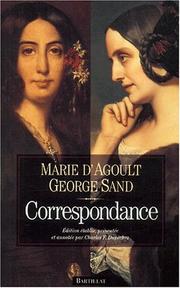 Cover of: Correspondance by Daniel Stern, George Sand, Charles Dupêchez