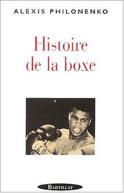 Histoire de la boxe by Alexis Philonenko