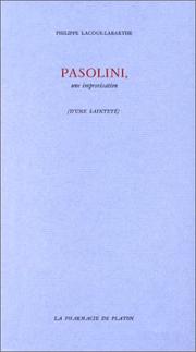 Cover of: Pasolini, une improvisation by Philippe Lacoue-Labarthe