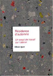 Cover of: Résidence d'automne: un essai de travail à l'atelier