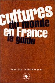 Cultures du monde en France by Jean-Luc Toula-Breysse