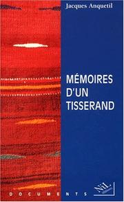Cover of: Mémoires d'un tisserand: au fil du temps
