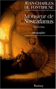 Cover of: Monsieur de Nostradamus: biographie