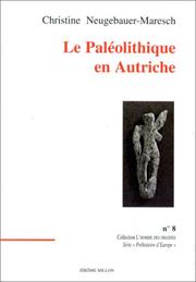 Cover of: Le paléolithique en Autriche by Christine Neugebauer-Maresch