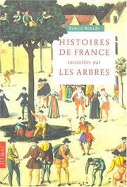 Histoires de France racontées par les arbres by Robert Bourdu