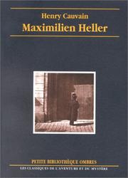 Cover of: Maximilien Heller by Henry Cauvain