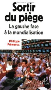 Cover of: Sortir du piège: la gauche face à la mondialisation