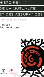 Cover of: Histoire de la mutualité et des assurances by Patricia Toucas-Truyen