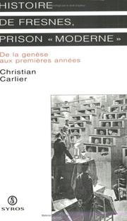 Cover of: Histoire de Fresnes, prison "moderne" by Christian Carlier