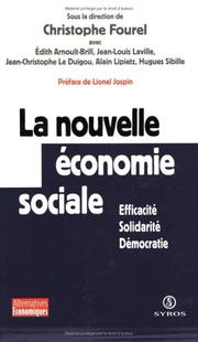 Cover of: La Nouvelle Économie sociale  by Christophe Fourel, Lionel Jospin