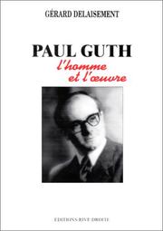 Cover of: Paul Guth: l'homme et l'œuvre