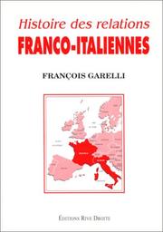 Cover of: Histoire des relations franco-italiennes