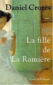 Cover of: La fille de La Ramière: roman