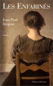 Cover of: Les enfarinés by Jean-Paul Desprat