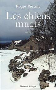 Cover of: Les Chiens muets by Roger Béteille