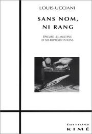 Cover of: Sans nom, ni rang: Epicure : le multiple et ses représentations