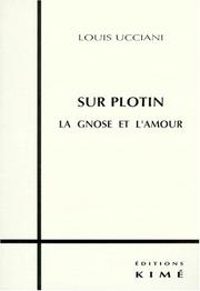 Cover of: Sur Plotin: la gnose et l'amour