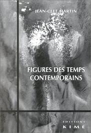 Cover of: Figures des temps contemporains