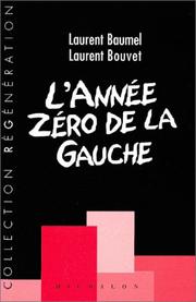 Cover of: L' année zéro de la gauche: fragments d'un discours réformiste