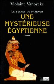 Cover of: Une mystérieuse Égyptienne: roman