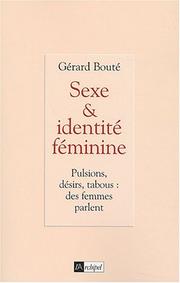 Sexe & identité féminine by Gérard Bouté