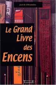 Cover of: Le grand livre des encens