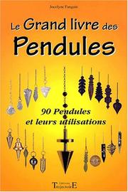 Cover of: Le grand livre des pendules