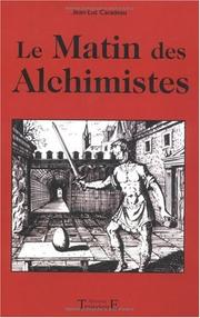 Cover of: Le Matin des Alchimistes