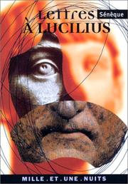 Cover of: Lettres à Lucilius by Seneca the Younger
