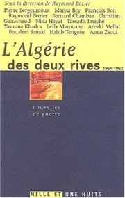 Cover of: L' Algérie des deux rives: 1954-1962 : nouvelles de guerre