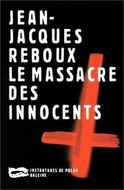 Cover of: Le massacre des innocents