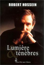 Lumières et ténèbres by Robert Hossein