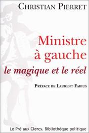 Cover of: Ministre à gauche by Christian Pierret