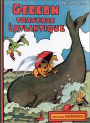 Cover of: Gédéon traverse l'atlantique by Benjamin Rabier