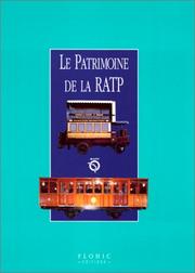Cover of: Le patrimoine de la RATP by [rédaction Henri Zuber ... et al.].