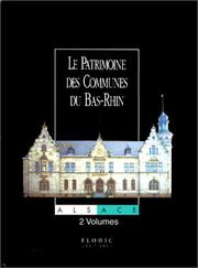 Cover of: Le patrimoine des communes du Bas-Rhin by [dirigé par Jean-Luc Flohic].