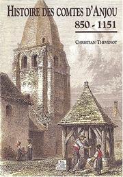 Cover of: Histoire des comtes d'Anjou: 850-1151