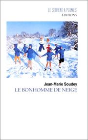 Le bonhomme de neige by Jean-Marie Soudey