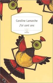 Cover of: J'ai cent ans