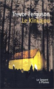 The kinkajou by Trevor Ferguson, Trévor Ferguson, Ivan Steenhout