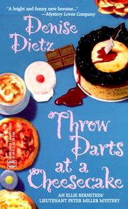 Cover of: Throw Darts At A Cheesecake